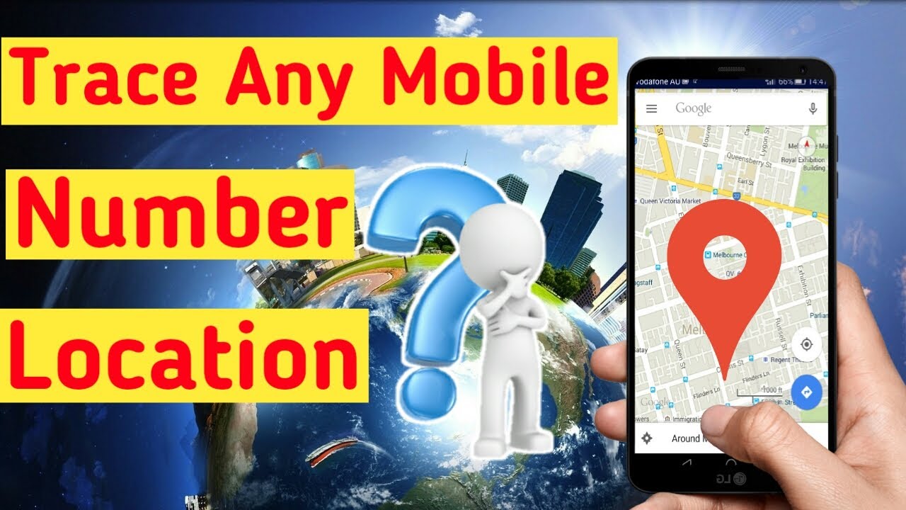 Trace Mobile Number Current Location