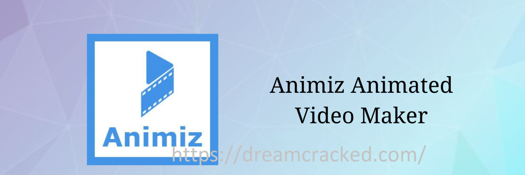 Animiz Animation Maker 2.5.8 Crack With License Key