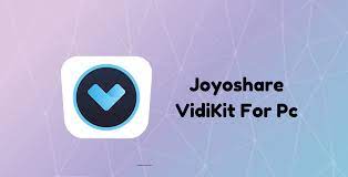 Joyoshare VidiKit crack with patch